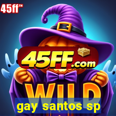 gay santos sp